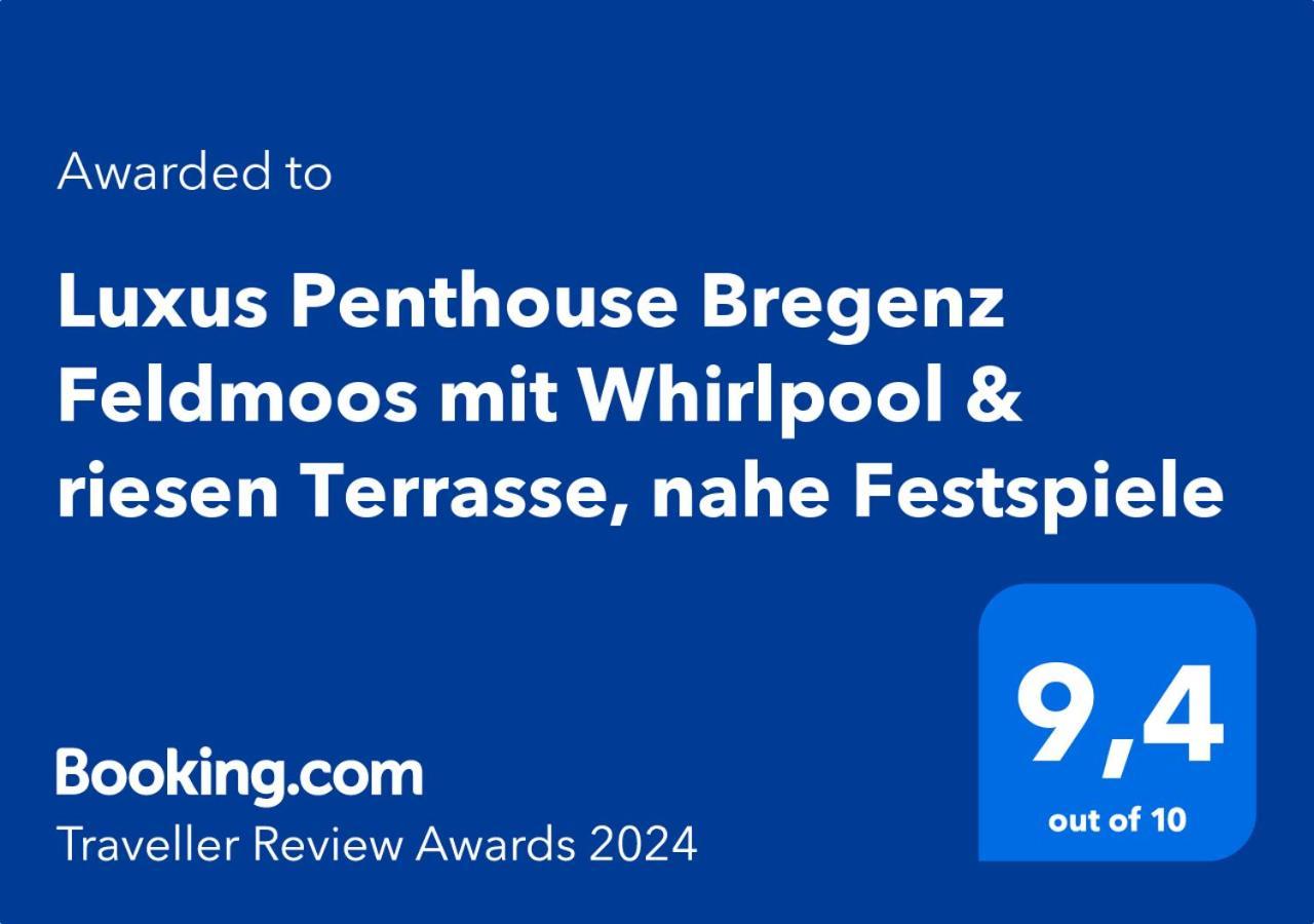 Luxus Penthouse Bregenz Feldmoos Mit Whirlpool & Riesen Terrasse, Nahe Festspiele Apartment ภายนอก รูปภาพ